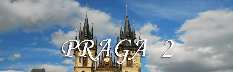 Praga - Segunda Parte