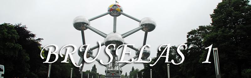 Bruselas - Primera Parte